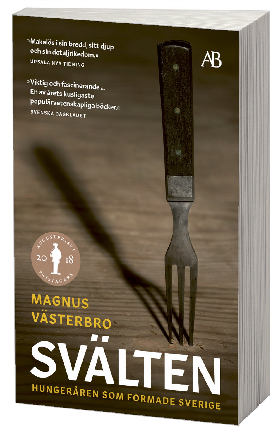 Valokuva kirjasta Magnus Västerbro Svälten : hungeråren som formade Sverige, kuuluu tuoteryhmään Ruots muu tieto.