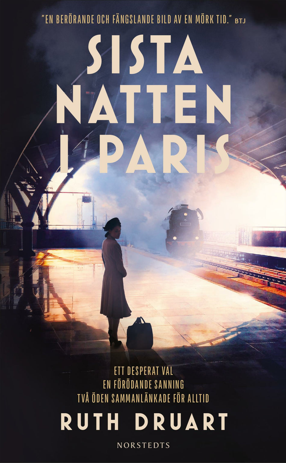 Valokuva kirjasta Ruth Druart Sista natten i Paris, kuuluu tuoteryhmään Ruots kaunokirjat.