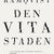 Tuotteen Den vita staden pikkukuva 2