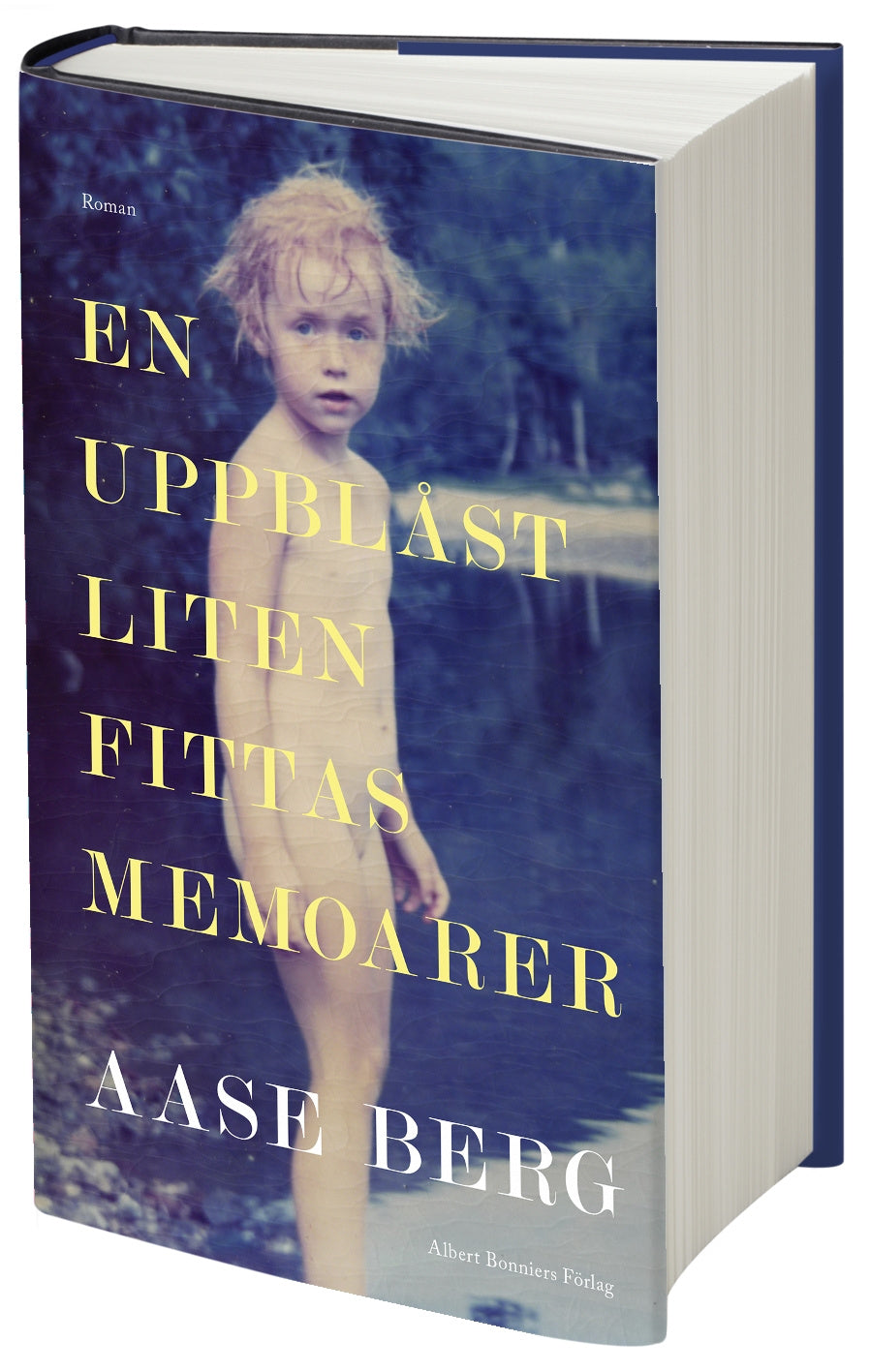 Valokuva kirjasta Aase Berg En uppblåst liten fittas memoarer, kuuluu tuoteryhmään Ruots kaunokirjat.