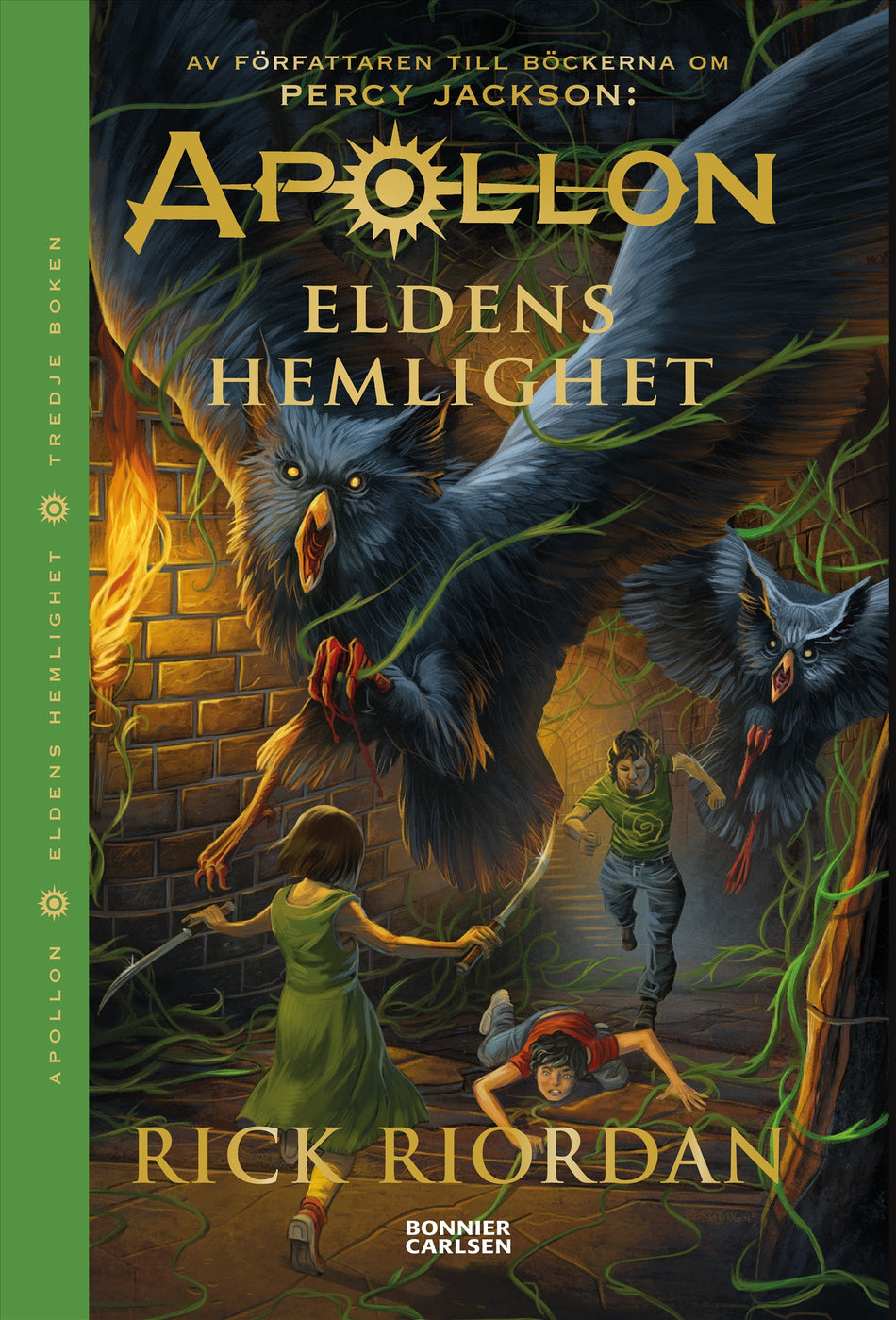 Valokuva kirjasta Rick Riordan Eldens hemlighet, kuuluu tuoteryhmään Ruots lapset nuoret ja sarjakuvat.