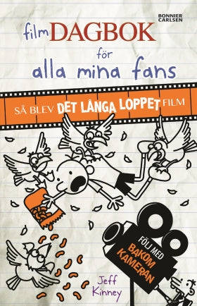 Valokuva kirjasta Jeff Kinney Filmdagbok för alla mina fans : så blev Det långa loppet film, kuuluu tuoteryhmään Ruots lapset nuoret ja sarjakuvat.