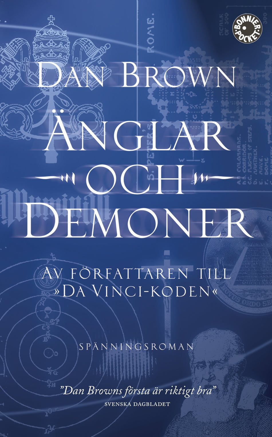 Valokuva kirjasta Dan Brown Änglar och demoner, kuuluu tuoteryhmään Ruots kaunokirjat.