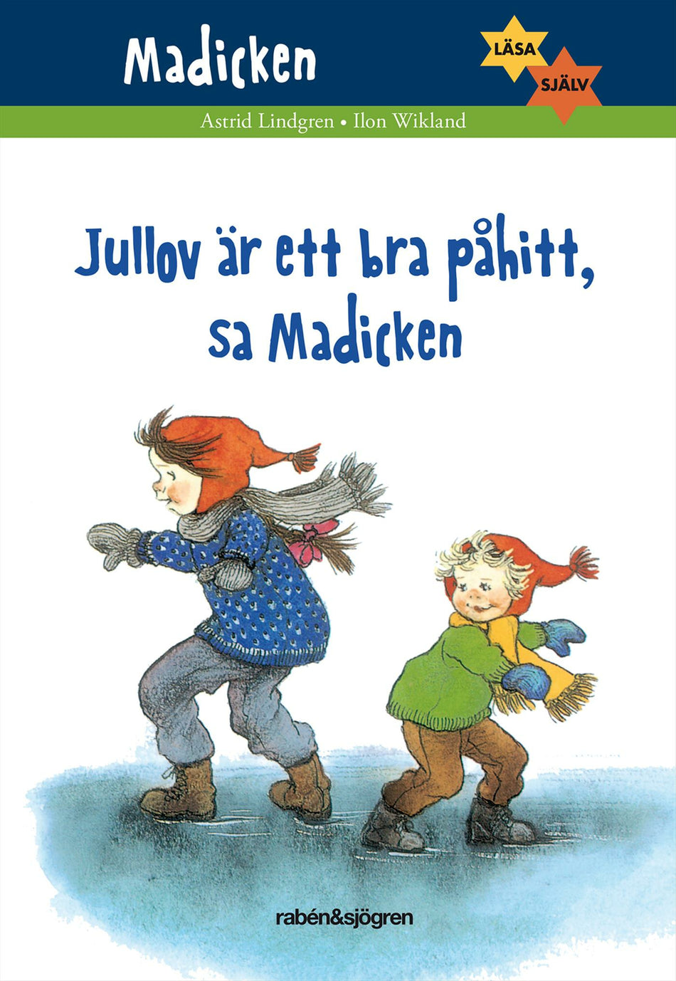 Valokuva kirjasta Astrid Lindgren Jullov är ett bra påhitt, sa Madicken, kuuluu tuoteryhmään Ruots lapset nuoret ja sarjakuvat.