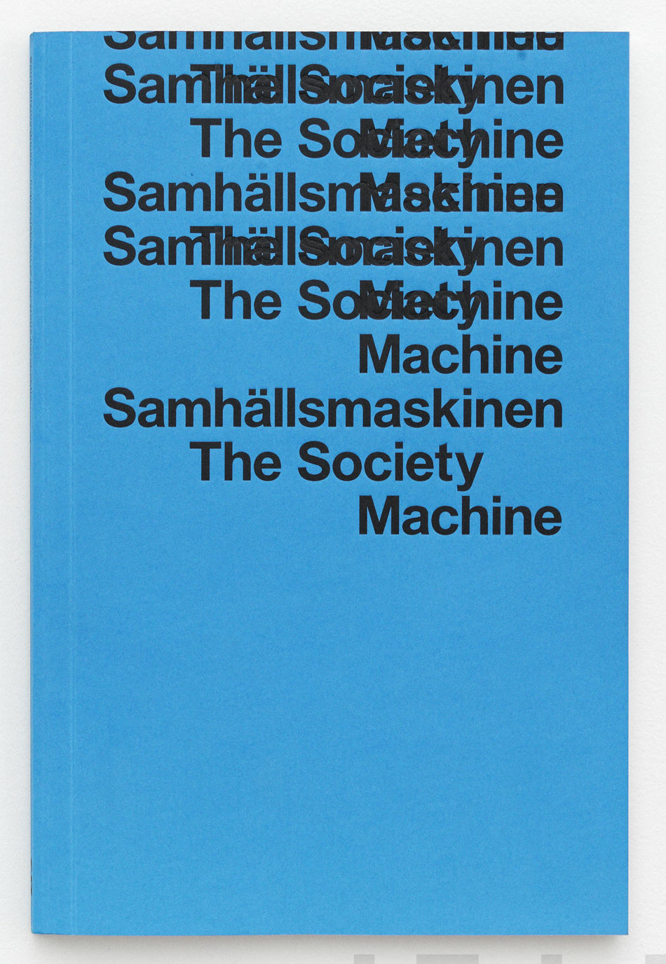Valokuva kirjasta  Samhällsmaskinen : industriåldern ur konstens persvektiv - The Society Machine : The industrial age from the perspective of art, kuuluu tuoteryhmään Taiteet.