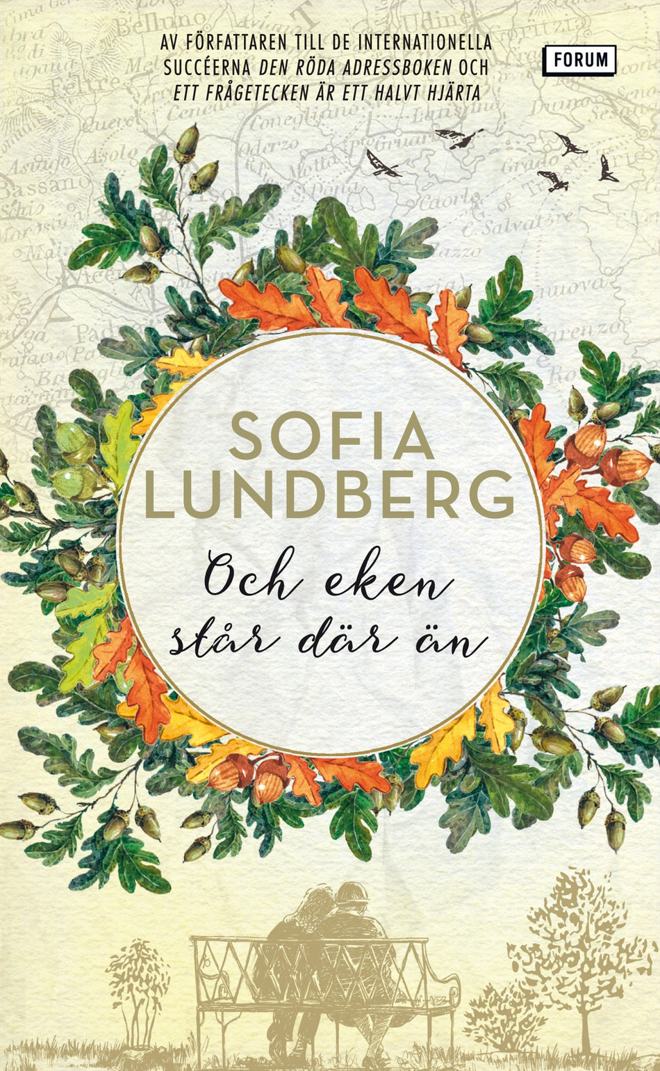 Valokuva kirjasta Sofia Lundberg Och eken står där än, kuuluu tuoteryhmään Ruots kaunokirjat.