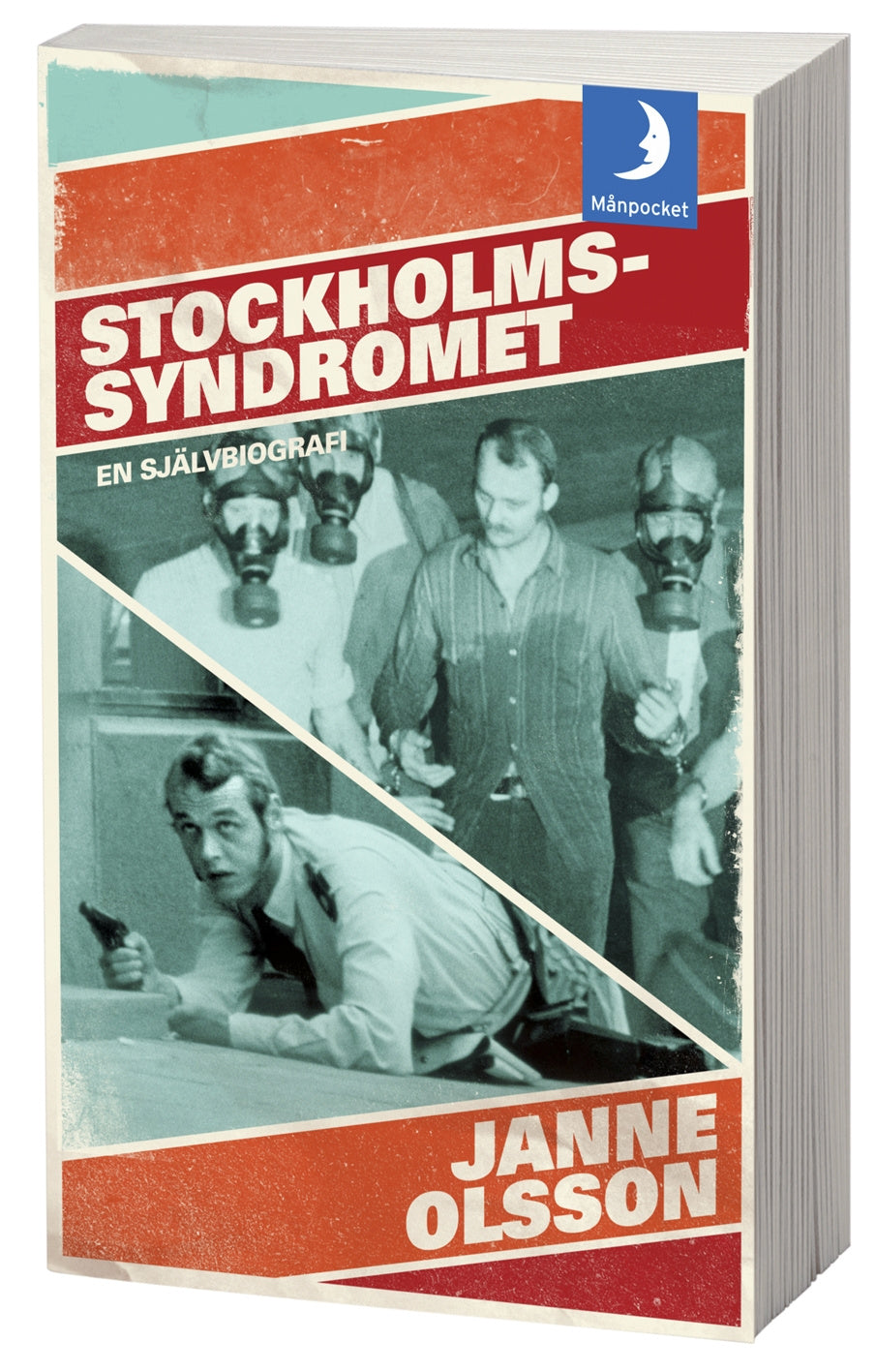 Valokuva kirjasta Janne Olsson Stockholmssyndromet : en självbiografi, kuuluu tuoteryhmään Ruots muu tieto.