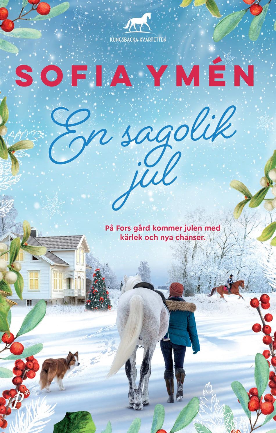Valokuva kirjasta Sofia Ymén En sagolik jul, kuuluu tuoteryhmään Ruots kaunokirjat.