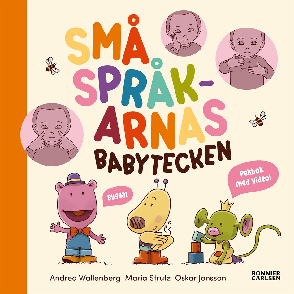 Valokuva kirjasta Maria Strutz / Andrea Wallenberg Småspråkarnas babytecken - pekbok med film, kuuluu tuoteryhmään Ruots lapset nuoret ja sarjakuvat.