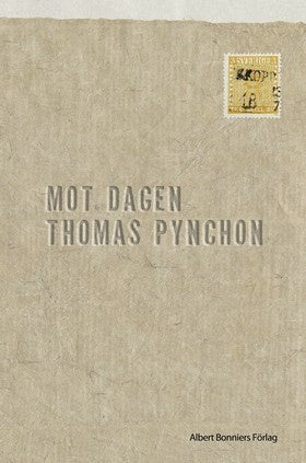 Valokuva kirjasta Thomas Pynchon Mot dagen, kuuluu tuoteryhmään Ruots kaunokirjat.