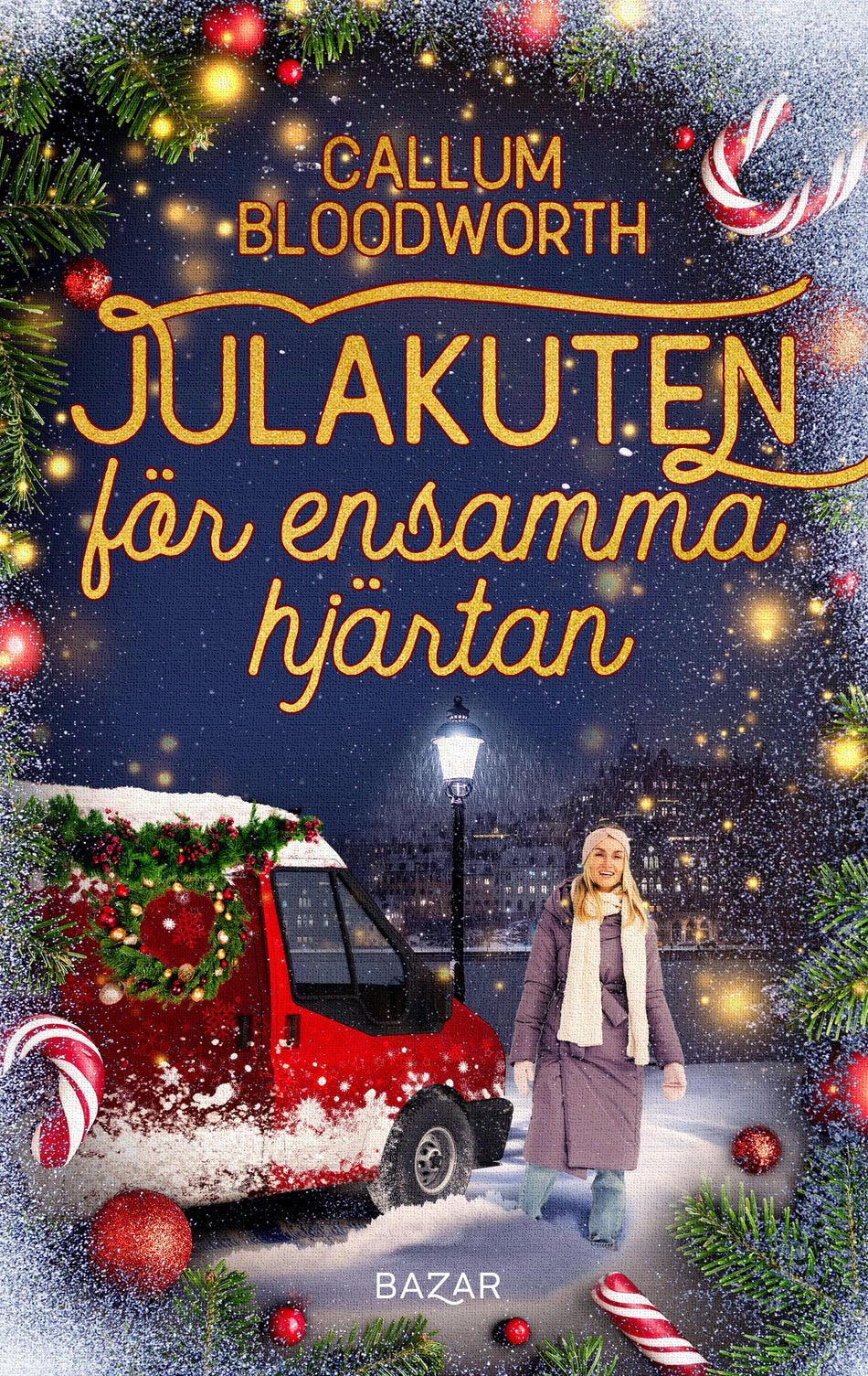 Valokuva kirjasta Callum Bloodworth Julakuten för ensamma hjärtan, kuuluu tuoteryhmään Ruots kaunokirjat.