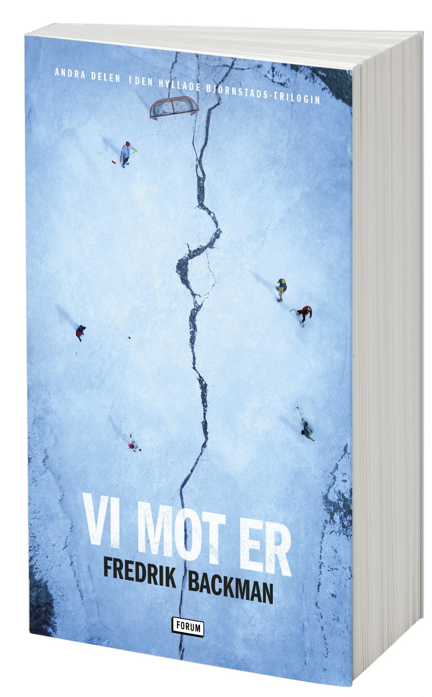 Valokuva kirjasta Fredrik Backman Vi mot er, kuuluu tuoteryhmään Ruots kaunokirjat.