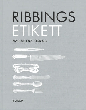 Valokuva kirjasta Magdalena Ribbing Ribbings etikett, kuuluu tuoteryhmään Ruots harrasteet taide.
