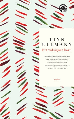 Valokuva kirjasta Linn Ullmann Ett välsignat barn, kuuluu tuoteryhmään Ruots kaunokirjat.