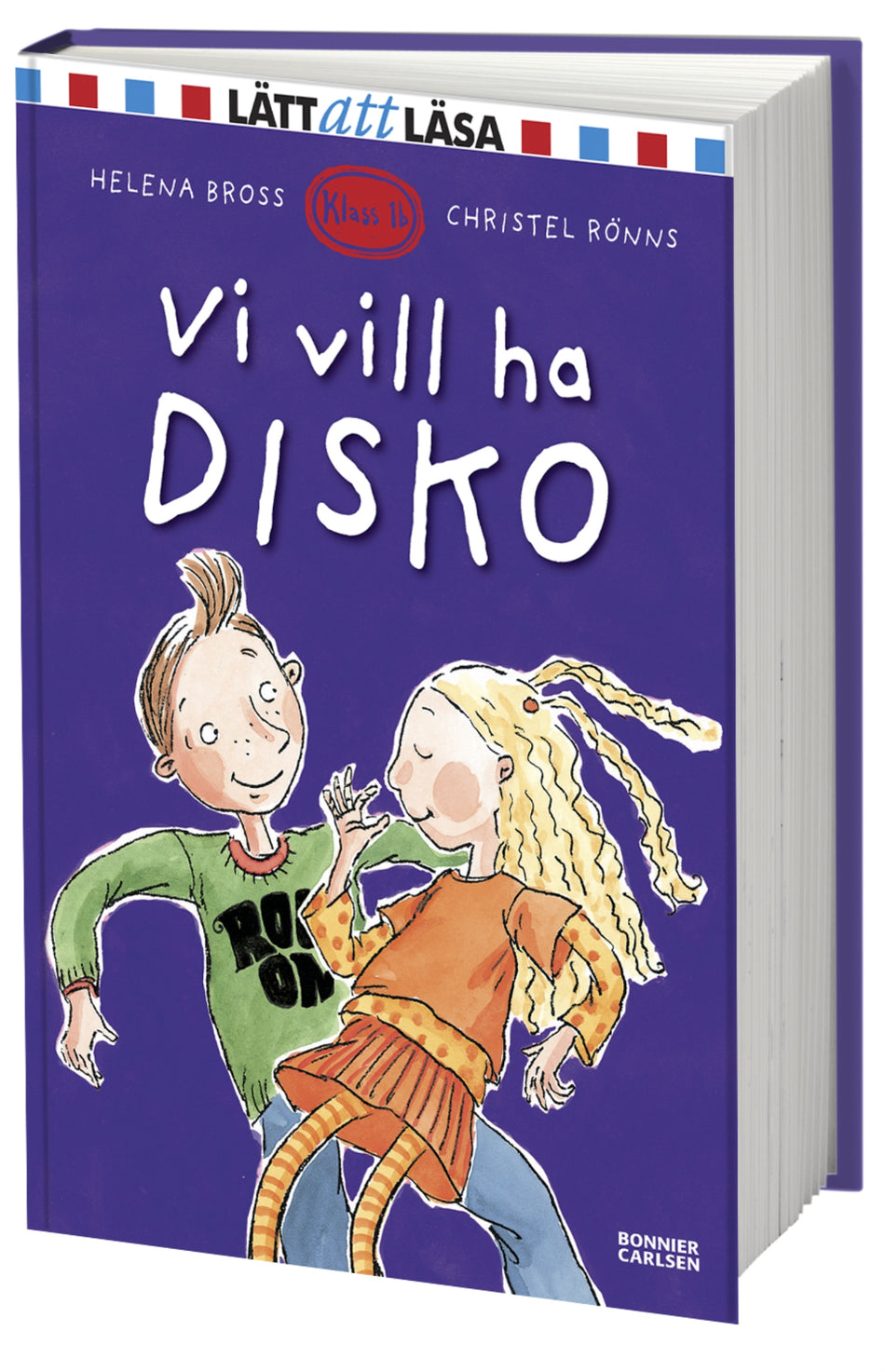 Valokuva kirjasta Helena Bross Vi vill ha disko, kuuluu tuoteryhmään Ruots lapset nuoret ja sarjakuvat.