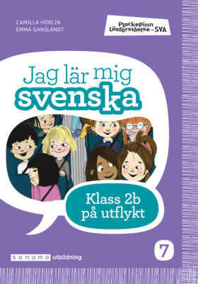 Valokuva kirjasta Camilla Hörlin Plockepinn - Jag lär mig svenska Klass 2b på utflykt, kuuluu tuoteryhmään Ruots lapset nuoret ja sarjakuvat.
