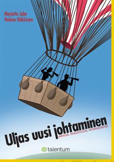 Valokuva kirjasta Marjatta Jabe / Helena Häkkinen Uljas uusi johtaminen, kuuluu tuoteryhmään Talous yhteiskunta.
