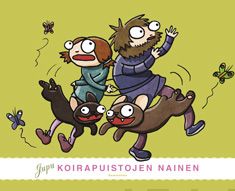 Valokuva kirjasta Jupu Koirapuistojen nainen, kuuluu tuoteryhmään Sarjakuvat.