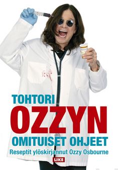 Valokuva kirjasta Ozzy Osbourne / Chris Ayres Tohtori Ozzyn omituiset ohjeet, kuuluu tuoteryhmään E-kirjat tieto.