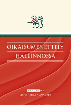 Valokuva kirjasta Leena Halila / Janne Aer Oikaisumenettely hallinnossa, kuuluu tuoteryhmään Talous yhteiskunta.