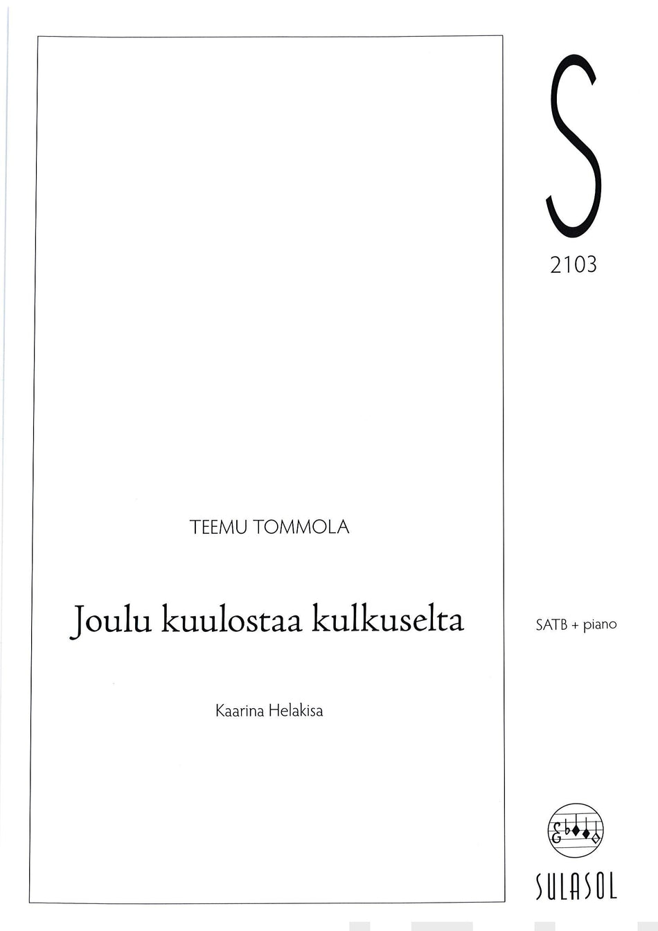 Valokuva kirjasta  Joulu kuulostaa kulkuselta, kuuluu tuoteryhmään Musiikki.