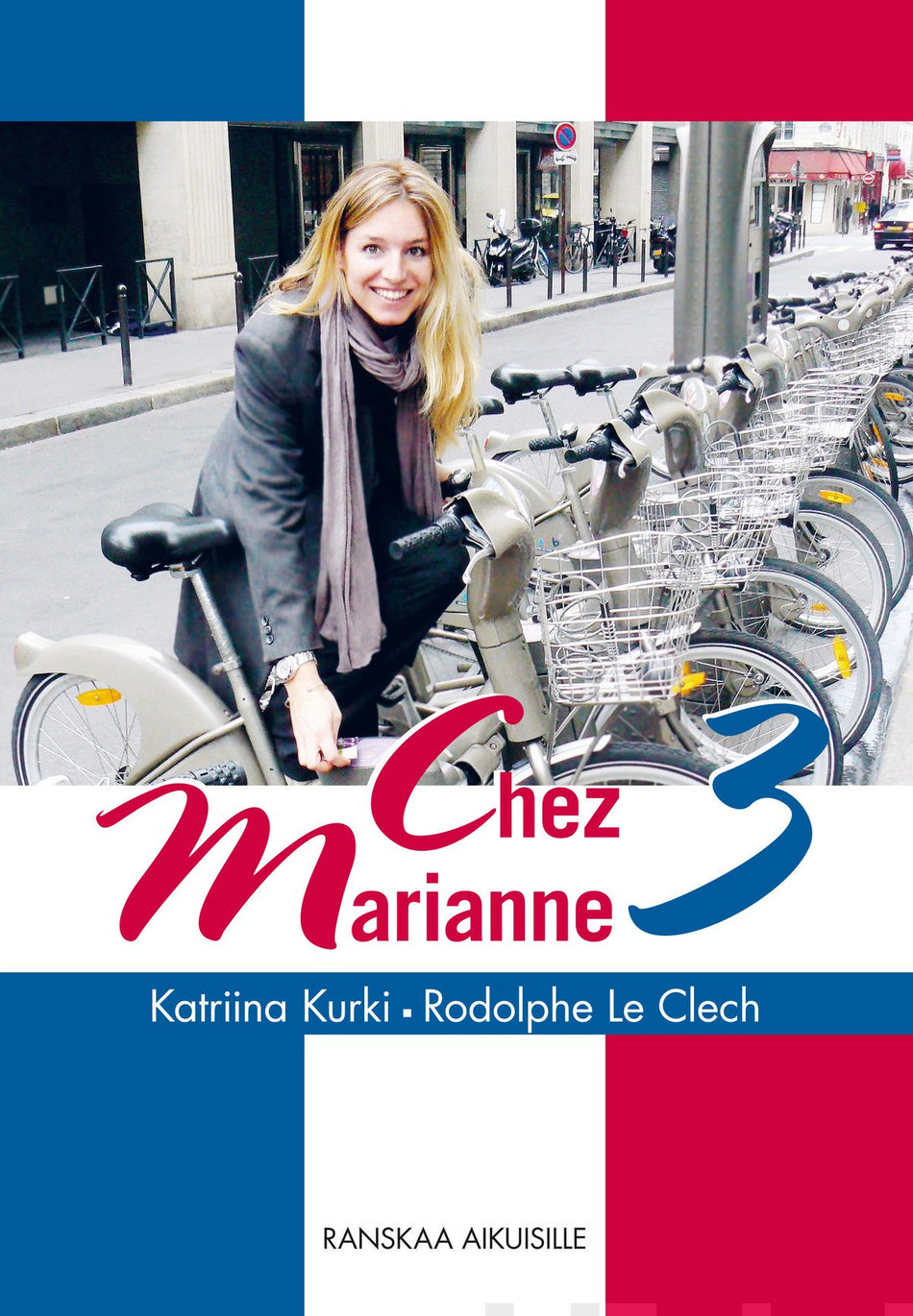Valokuva kirjasta Katriina Kurki / Rodolphe Le Clech Chez Marianne 3, kuuluu tuoteryhmään K-kirjat.