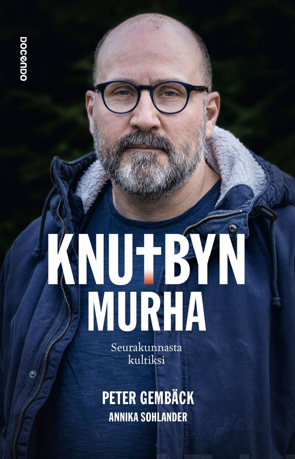 Valokuva kirjasta Peter Gembäck / Annika Sohlander Knutbyn murha, kuuluu tuoteryhmään E-kirjat tieto.