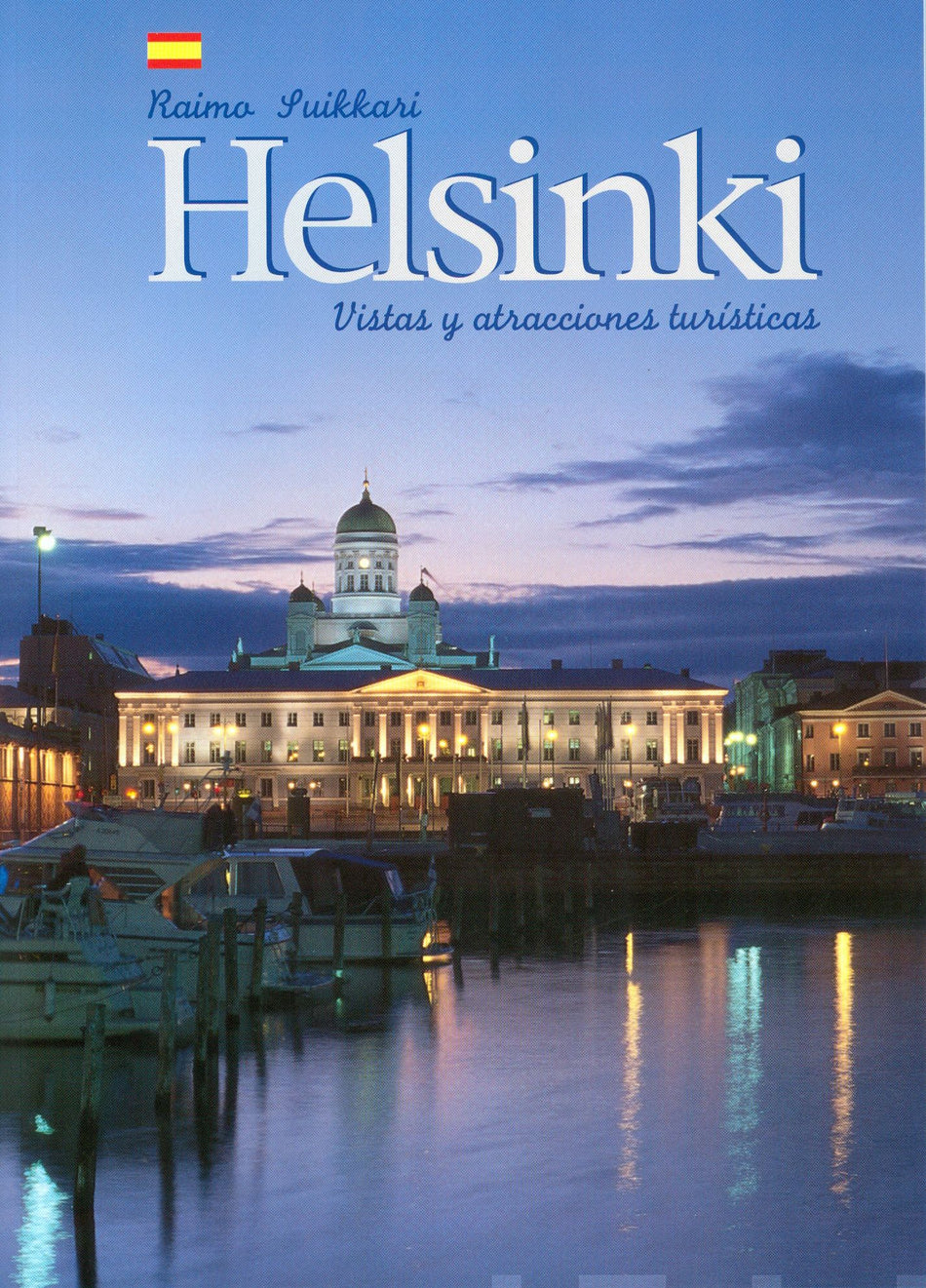 Valokuva kirjasta Raimo Suikkari Helsinki, kuuluu tuoteryhmään Matkat.