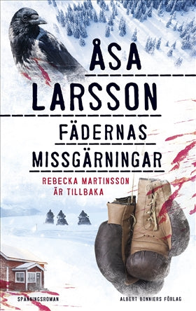 Valokuva kirjasta Åsa Larsson Fädernas missgärningar, kuuluu tuoteryhmään Ruots kaunokirjat.