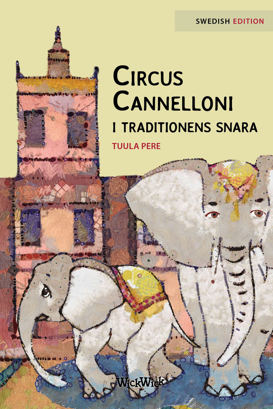 Valokuva kirjasta Tuula Pere Cirkus Cannelloni i traditionens snara, kuuluu tuoteryhmään Lasten kuvakirjat.