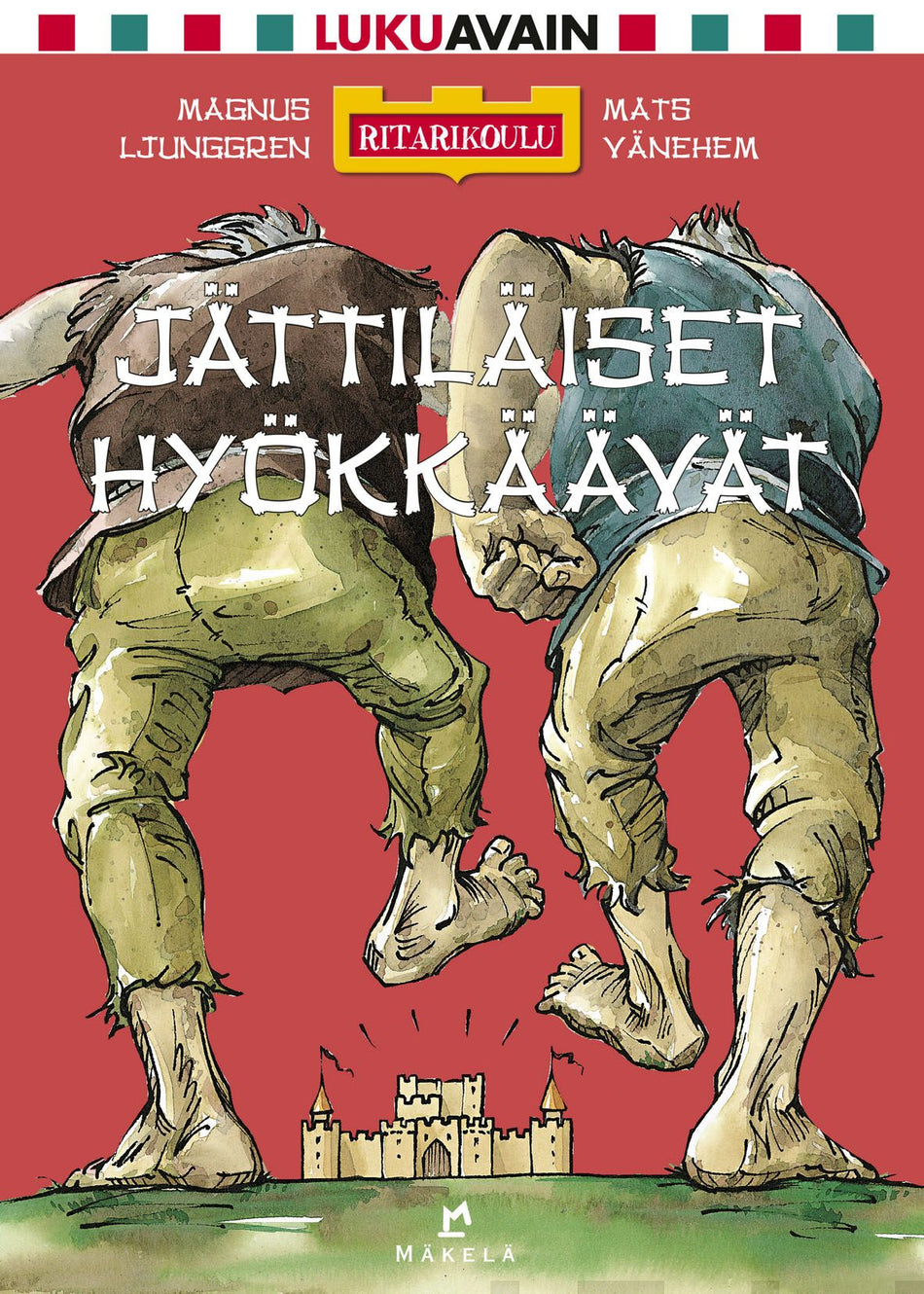 Valokuva kirjasta Magnus Ljunggren  Jättiläiset hyökkäävät, kuuluu tuoteryhmään Lasten kuvakirjat.