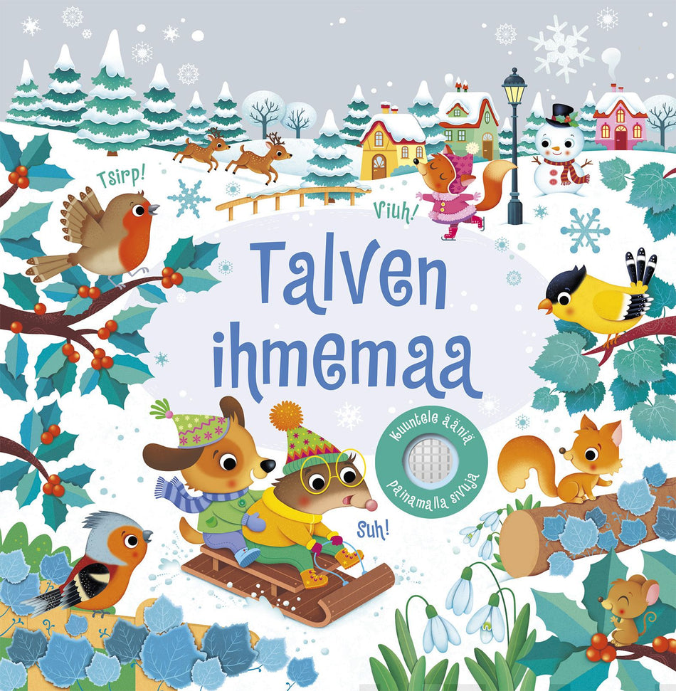 Valokuva kirjasta Sam Taplin Talven ihmemaa, kuuluu tuoteryhmään Lasten kuvakirjat.