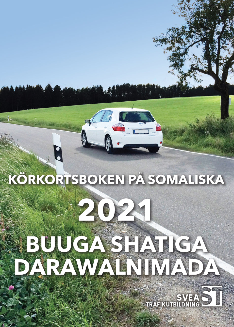 Valokuva kirjasta  Körkortsboken på Somaliska 2021, kuuluu tuoteryhmään Ruots muu tieto.