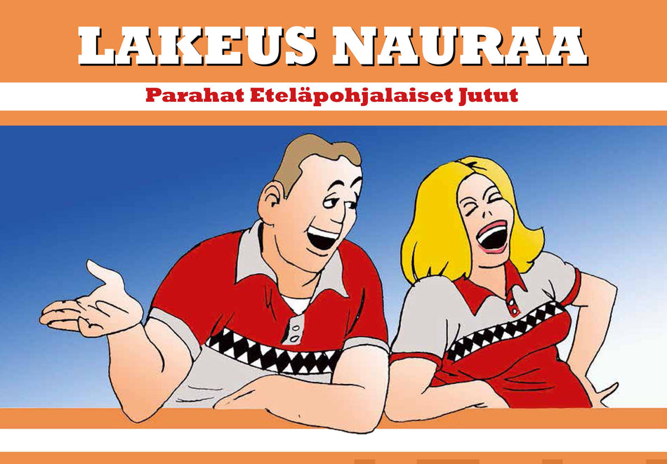 Valokuva kirjasta Jaakko Mäkelä / Toivo Antila / Risto ym. Knaapi Koko lakeus nauraa, kuuluu tuoteryhmään Muut kaunokirjat.
