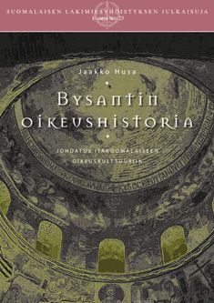 Valokuva kirjasta Jaakko Husa Bysantin oikeushistoria, kuuluu tuoteryhmään Talous yhteiskunta.