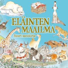 Valokuva kirjasta Daniela de Luca / Anne McRae / Neil Morris Eläinten maailma, kuuluu tuoteryhmään Lasten kuvakirjat.