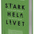 Tuotteen Stark hela livet : bättre ork, minne, mående och hälsa med fysisk aktivitet pikkukuva 2
