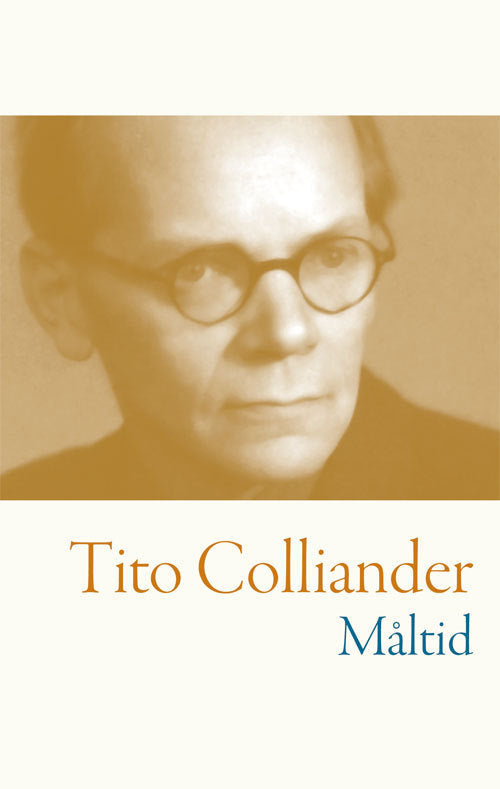 Valokuva kirjasta Tito Colliander Måltid, kuuluu tuoteryhmään Ruots muu tieto.