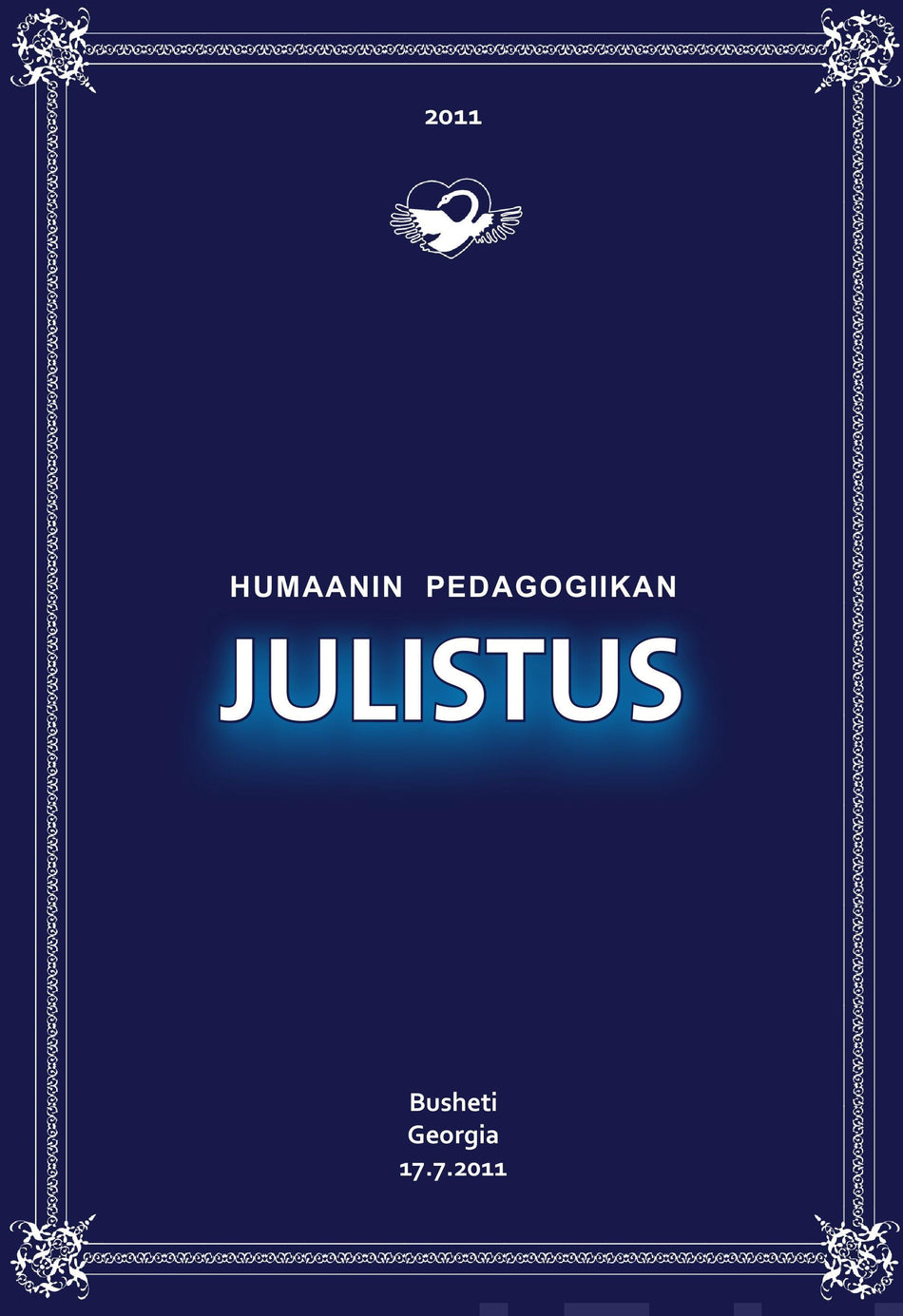 Valokuva kirjasta Shalva Amonashvili / Dafar Mallajev / Stanislav Krusk Humaanin pedagogiikan julistus, kuuluu tuoteryhmään Terveys kasvatus.