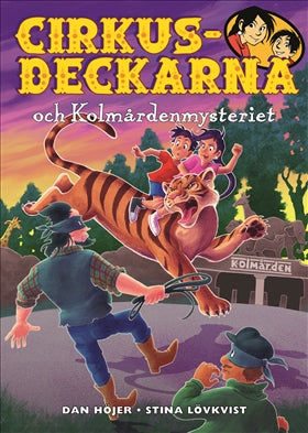 Valokuva kirjasta Dan Höjer Cirkusdeckarna och Kolmårdenmysteriet, kuuluu tuoteryhmään Ruots lapset nuoret ja sarjakuvat.