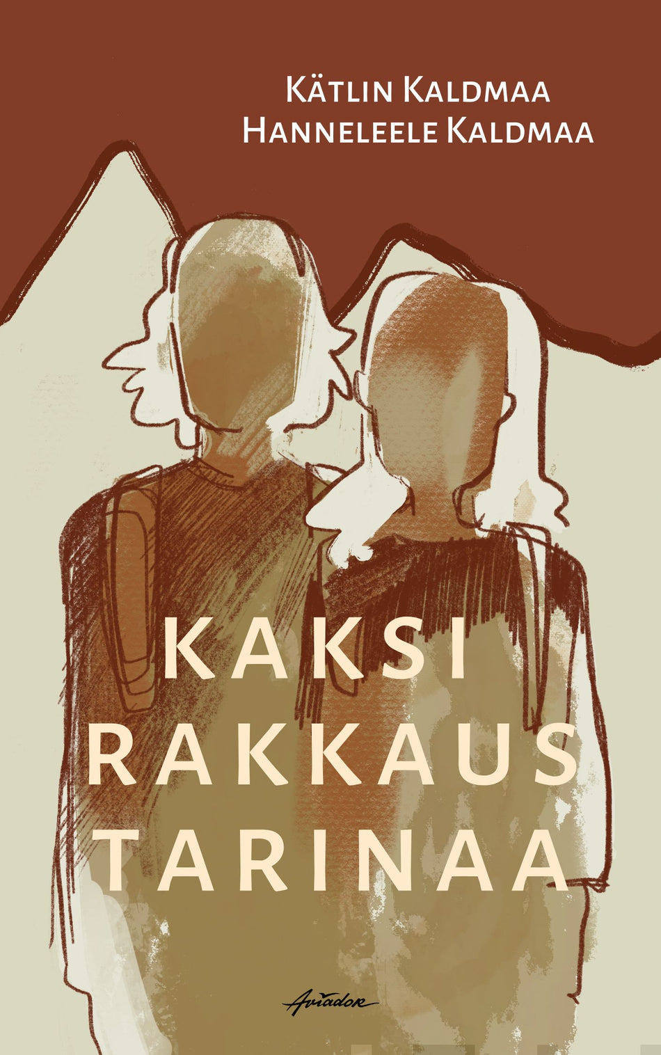 Valokuva kirjasta Kätlin Kaldmaa Kaksi rakkaustarinaa, kuuluu tuoteryhmään Muut kaunokirjat.