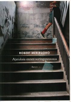 Valokuva kirjasta Robert Meriruoho Ajatuksia ennen auringonnousua, kuuluu tuoteryhmään Runot.