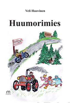 Valokuva kirjasta Veli Huovinen Huumorimies, kuuluu tuoteryhmään Runot.