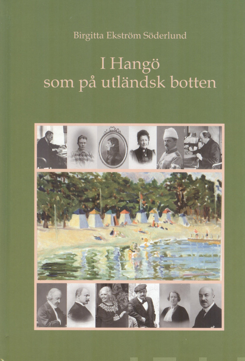 Valokuva kirjasta Birgitta Ekström I Hangö som på utländsk botten, kuuluu tuoteryhmään Historia.