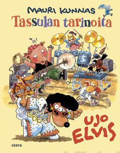 Valokuva kirjasta Mauri Kunnas / Tarja Kunnas Ujo Elvis, kuuluu tuoteryhmään Lasten kuvakirjat.