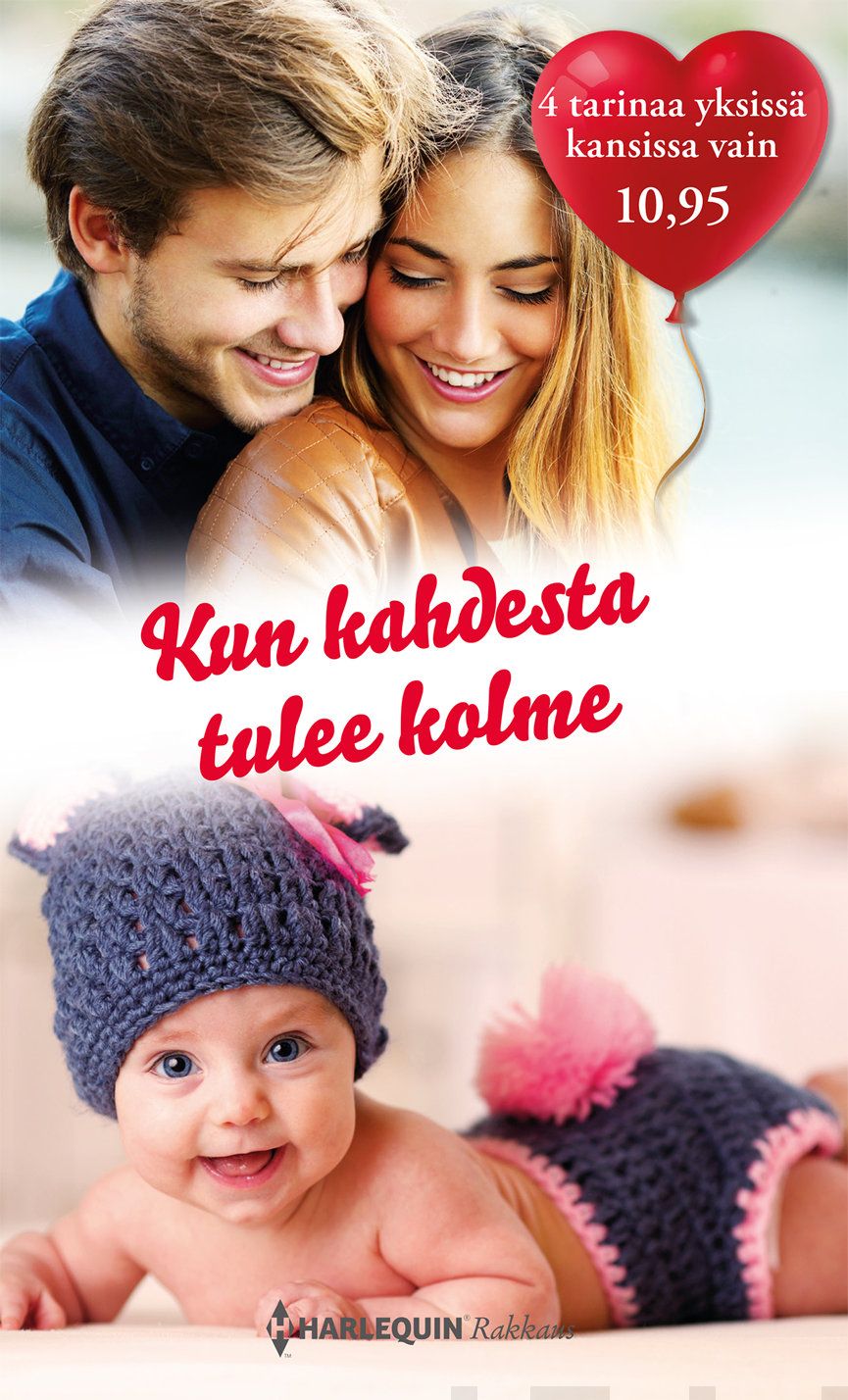 Valokuva kirjasta Fiona Lowe / Heidi Rice / Fiona McArthur / Emilie Rose Kun kahdesta tulee kolme, kuuluu tuoteryhmään Kotimaiset pokkarit.