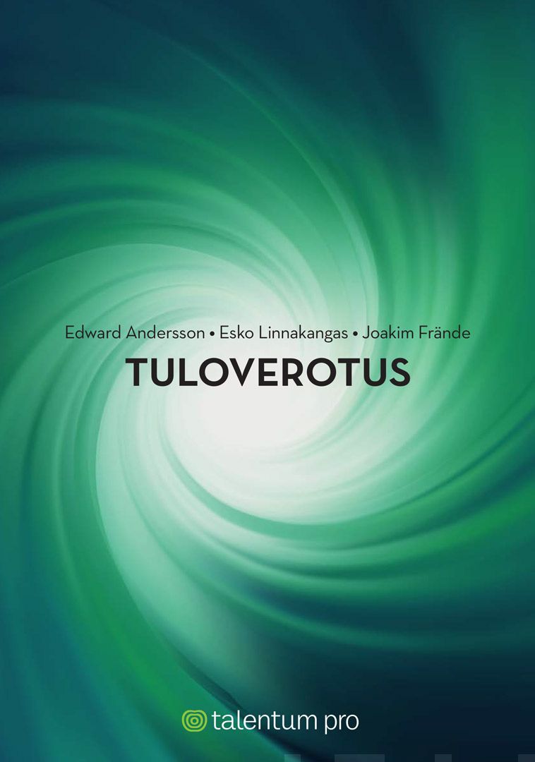 Valokuva kirjasta Edward Andersson / Esko Linnakangas / Joakim Frände Tuloverotus, kuuluu tuoteryhmään Talous yhteiskunta.