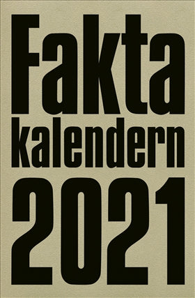 Valokuva kirjasta  Faktakalendern 2021, kuuluu tuoteryhmään Ruots muu tieto.