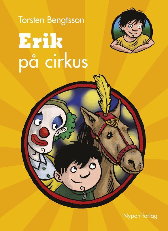 Valokuva kirjasta Torsten Bengtsson Erik på cirkus, kuuluu tuoteryhmään Ruots lapset nuoret ja sarjakuvat.