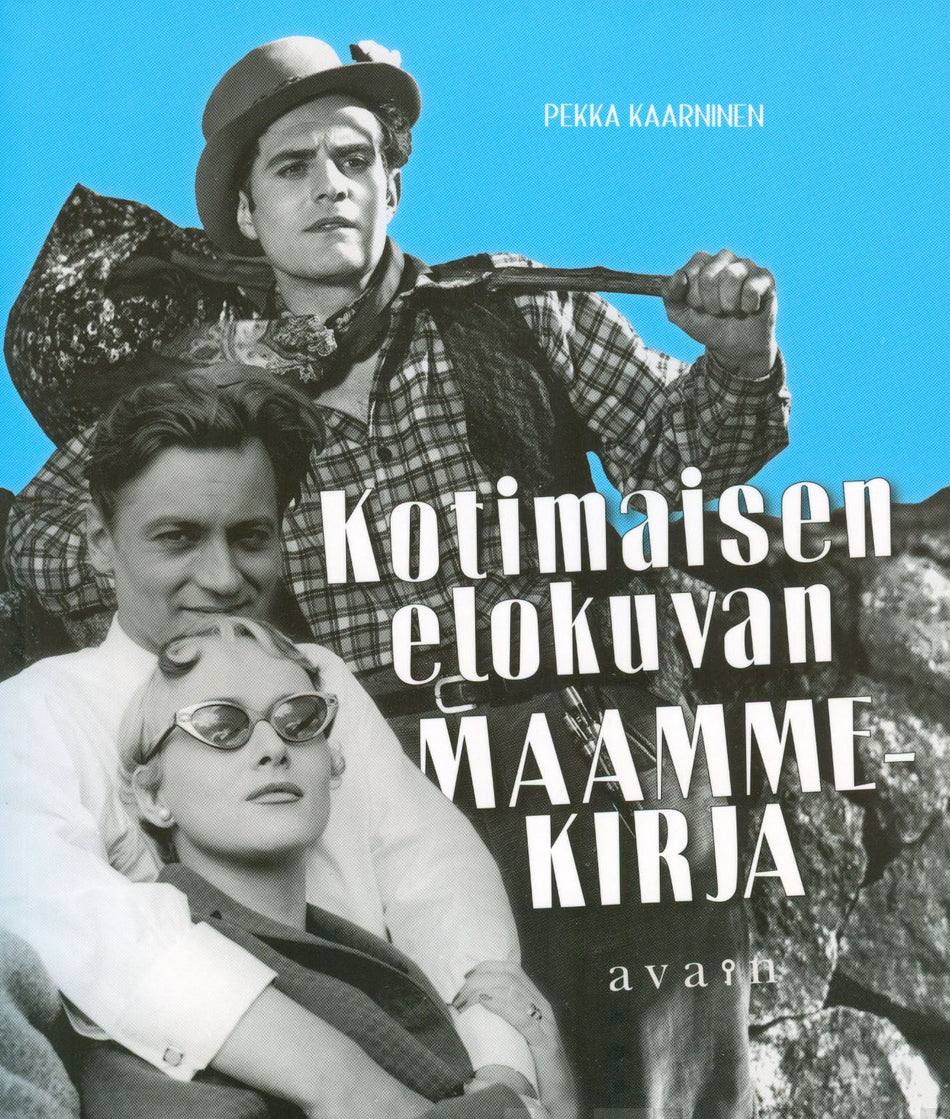 Valokuva kirjasta Pekka Kaarninen Kotimaisen elokuvan maammekirja, kuuluu tuoteryhmään Taiteet.